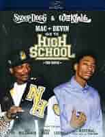 Mac & Devin Go to High School snoop 大麻 Mac & Devin Go to High School snoop 大麻